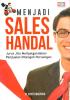 Menjadi Sales Handal: Jurus Jitu Melipatgandakan Penjualan Ditengah Persaingan